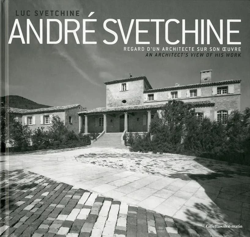 André Svetchine : regard d'un architecte sur son oeuvre