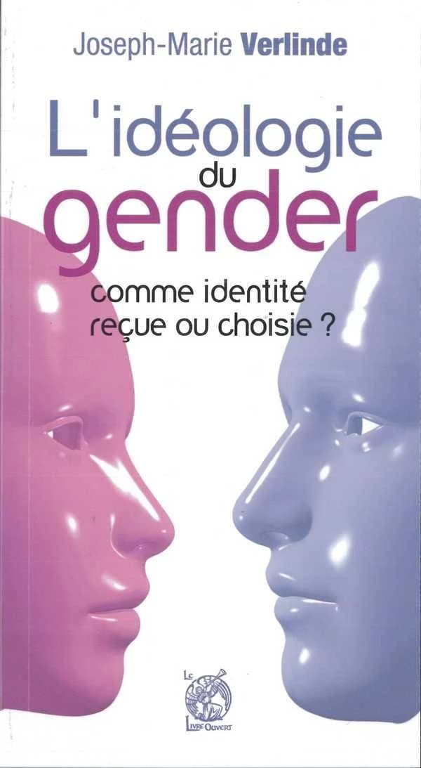 L'idéologie du gender : identité reçue ou choisie ?