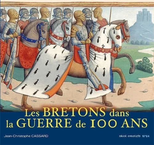 Les Bretons dans la guerre de Cent Ans