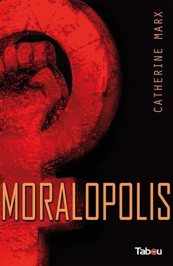 Moralopolis : roman
