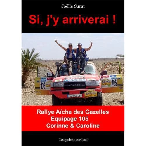 Si, j'y arriverai ! : témoignage