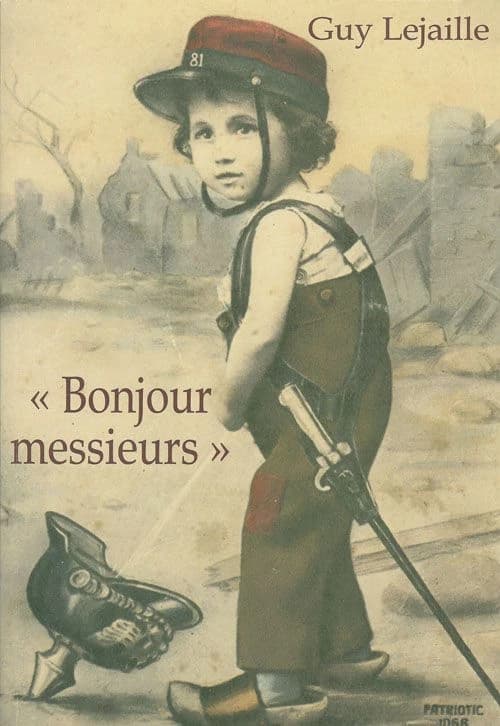 Bonjour messieurs : le récit d'un enfant de Serres : du 3 août au 18 décembre 1914