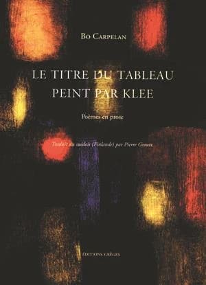 Le titre du tableau peint par Klee : poèmes en prose