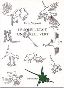 Le soleil était un oeuf vert