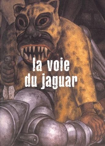 La voie du jaguar : La voie du jaguar