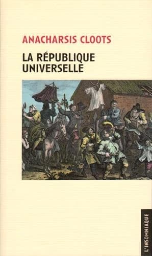 La république universelle : La république universelle