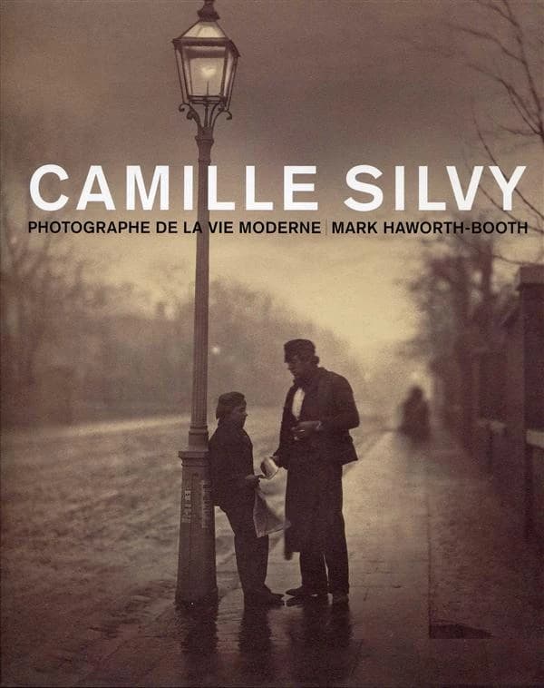 Camille Silvy : photographe de la vie moderne : [Exposition, National Portrait Gallery, Londres, 15 juillet- 24 octobre 2010]