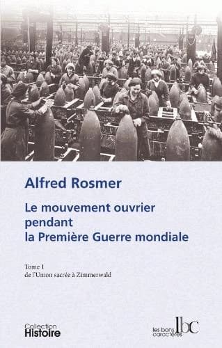 Le mouvement ouvrier pendant la Première guerre mondiale