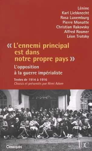 L'ennemi principal est dans notre propre pays : l'opposition à la guerre impérialiste, 1914-1916