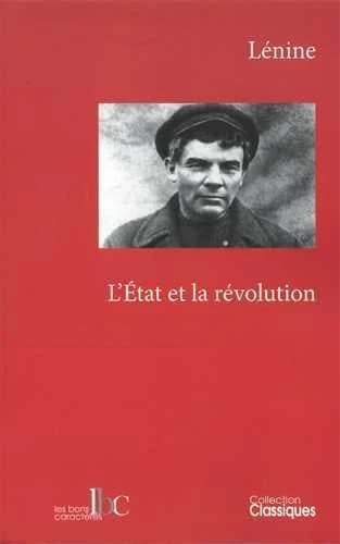L'État et la révolution : la doctrine du marxisme sur l'État et les tâches du prolétariat dans la révolution