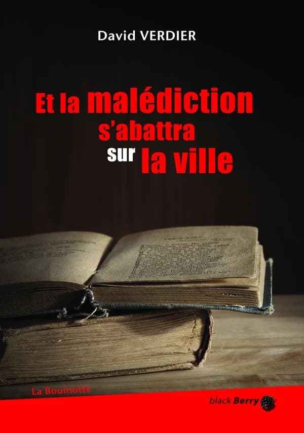 Et la malédiction s'abattra sur la ville
