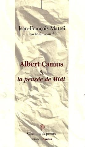 Albert Camus & la pensée de Midi