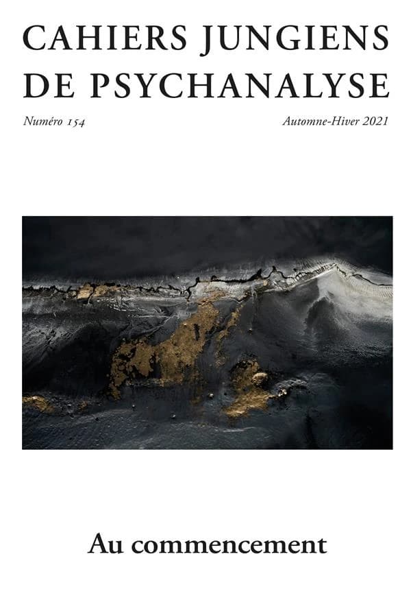 Cahiers jungiens de psychanalyse n 154 : au commencement
