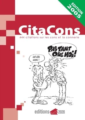 CitaCons : 444 citations sur les cons et la connerie