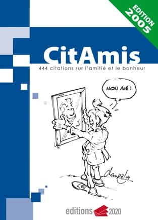 CitAmis : 444 citations sur l'amitié et le bonheur