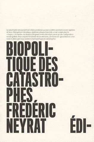 Biopolitique des catastrophes