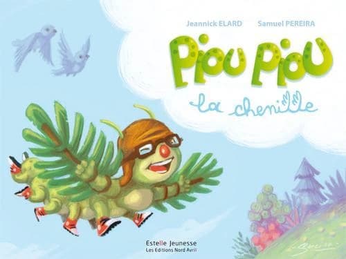 Piou piou la chenille