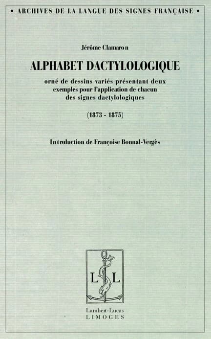 Alphabet dactylographique : orné de dessins variés présentant deux exemples pour l'application de chacun des signes dactylologiques : 1873-1875