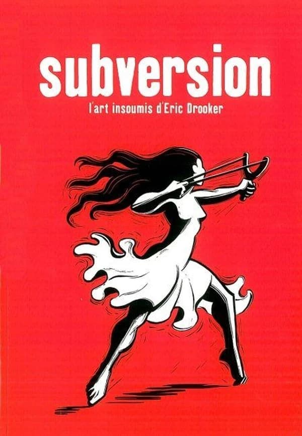 Subversion : l'art insoumis d'Eric Drooker