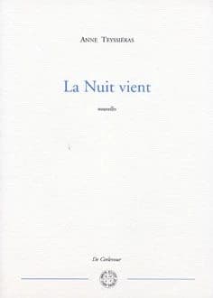 La nuit vient : nouvelles