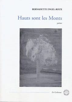 Hauts sont les monts : poèmes