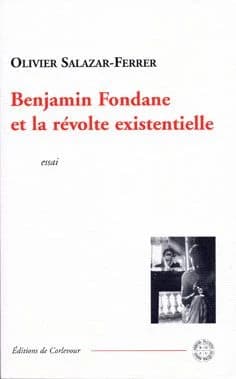 Benjamin Fondane et la révolte existentielle : essai