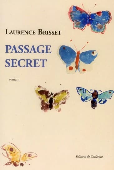 Passage secret : roman