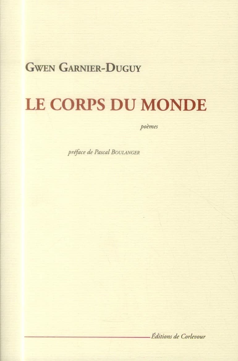 Le corps du monde : poèmes