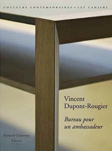 Vincent Dupont-Rougier ; bureau pour un ambassadeur