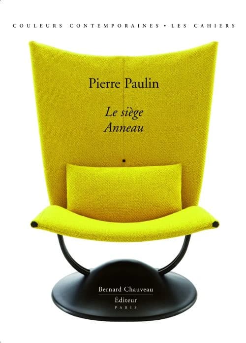 Pierre Paulin, le siège Anneau (Éd. courante) [texte d'Élisabeth Védrenne]