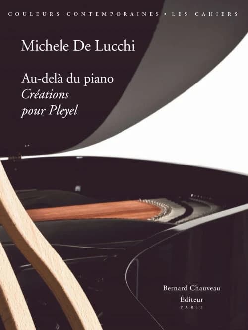 Au-delà du piano ; créations pour Pleyel