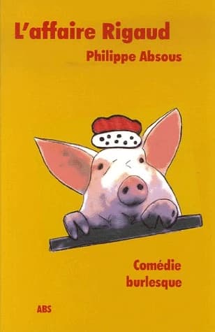 L'affaire Rigaud : pièce en 1 acte pour ados ou adultes...