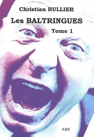 Les baltringues : une nouvelle "Comédie humaine" : 10 pièces à jouer. Tome 1