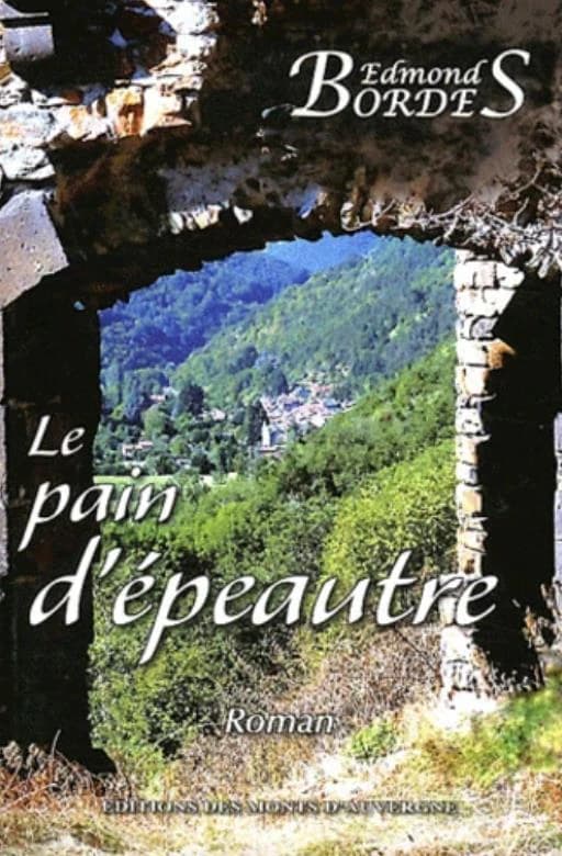 Le pain d'épeautre : roman