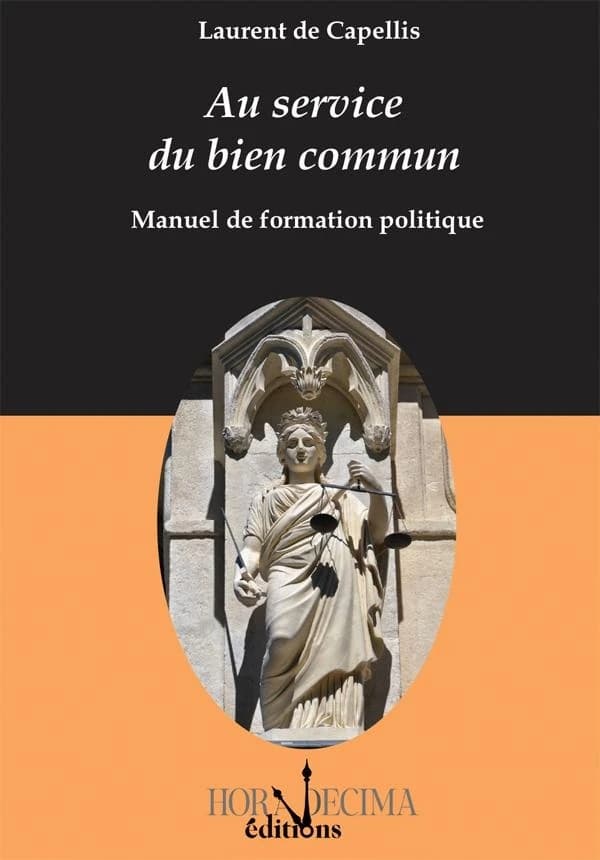 Au service du bien commun : Manuel de formation politique