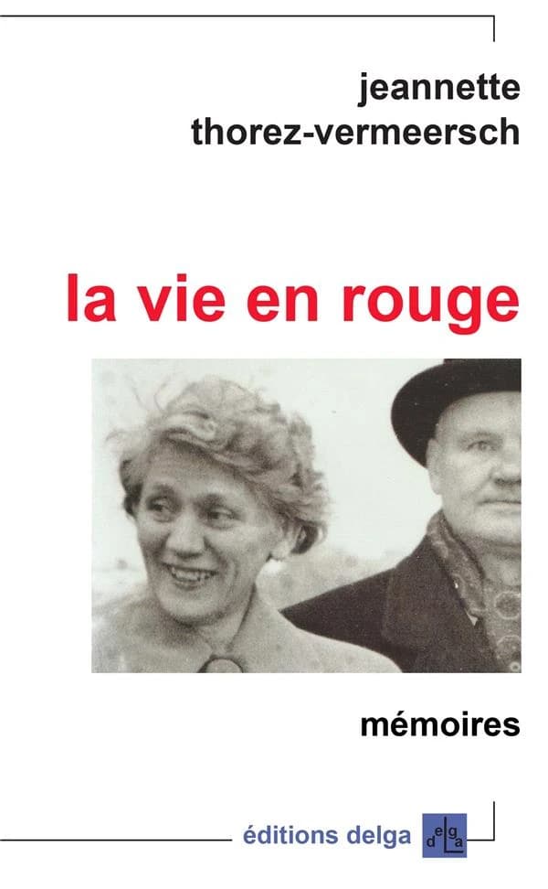 La vie en rouge : mémoires