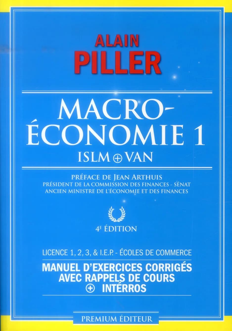 Macroéconomie : Tome 1, ISLM + VAN