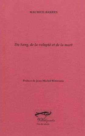 Du sang, de la volupté et de la mort