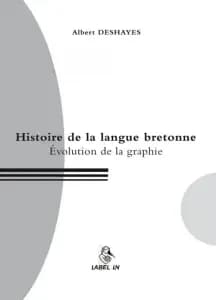 Histoire de la langue bretonne : évolution de la graphie