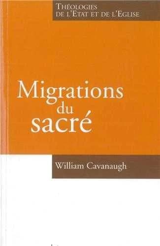 Migrations du sacré : théologies de l'État et de l'Église