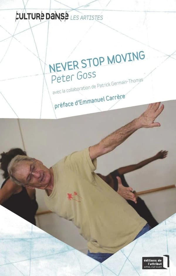 Never stop moving : toujours en mouvement