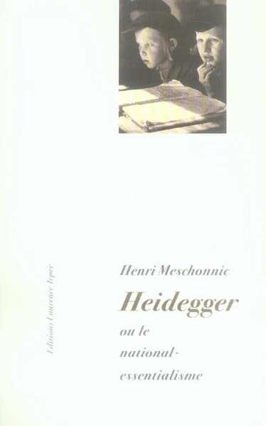 Heidegger ou Le national-essentialisme