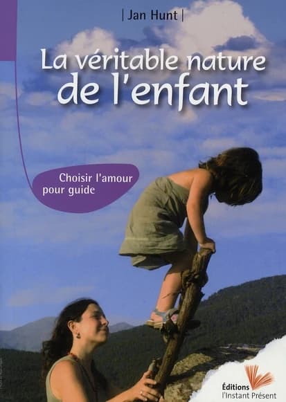 La véritable nature de l'enfant