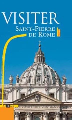 Saint-Pierre : de la tombe de l'Apôtre à la basilique Saint-Pierre de Rome