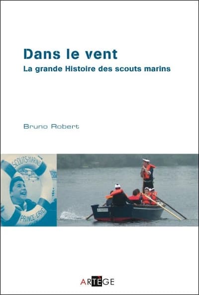 Dans le vent ! : la grande histoire des scouts marins