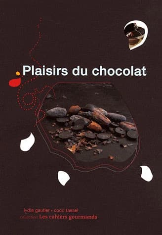 Plaisirs du chocolat : cahier gourmand