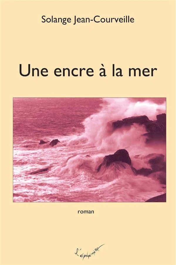 Une encre à la mer : roman