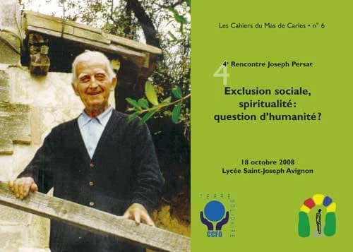 Exclusion sociale, spiritualité : question d'humanité ?