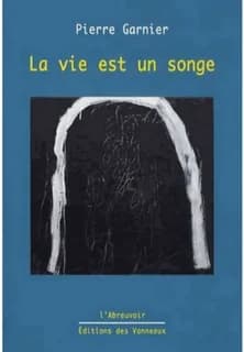 La vie est un songe