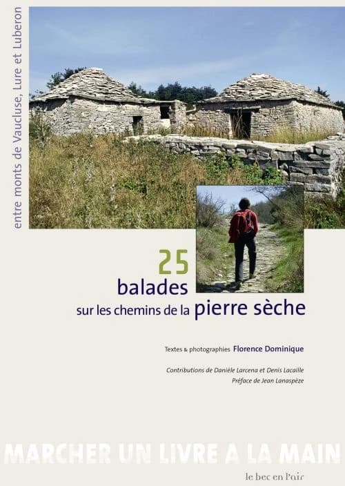 25 balades sur les chemins de la pierre sèche